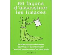 50 Façons d'assassiner les limaces