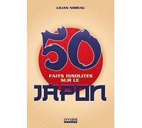 50 Faits insolites sur le Japon