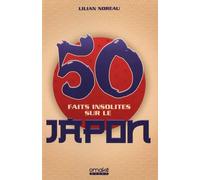 50 Faits Insolites Sur Le Japon