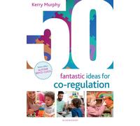 50 Fantastic Ideas For Co-Regulation