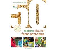 50 Fantastic Ideas for Farm Activities