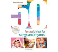 50 Fantastic Ideas For Songs And Rhymes