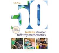 50 Fantastic Ideas For Tuff Tray Mathematics