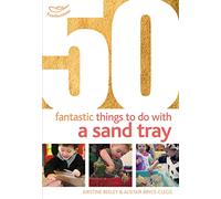 50 Fantastic Things to Do with a Sand Tray