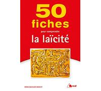 Bréal – 50 fiches pour comprendre la laïcité