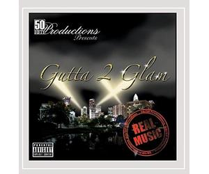 50 Fifty Productions: Gutta 2 Glam/Various