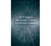 50 Fragen, Die Mein Leben Verändert Haben