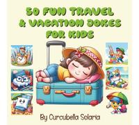 50 Fun Travel & Vacation Jokes for Kids: Hilarious, Child-Friendly Jokes to Laugh, Explore, and Have Fun - Ages 6-11