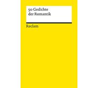 50 Gedichte der Romantik
