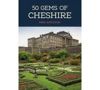 50 Gems Of Cheshire