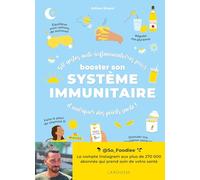 50 gestes anti-inflammatoires pour booster son système immunitaire