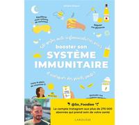 50 gestes anti-inflammatoires pour booster son système immunitaire - Sofiane Khayat (@so_foodiee) - Larousse - broché - Guide