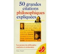 50 grandes citations philosophiques expliquées