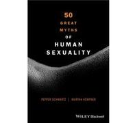 50 Great Myths of Human Sexuality by Martha Kempner Paperback Book Pepper Schwartz - Martha Kempner (Auteur)