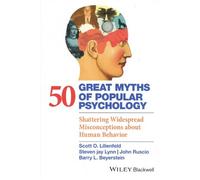 50 Great Myths Of Popular Psychology