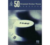 50 Greatest Guitar Tones Songbook