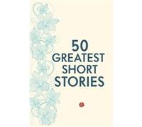 50 Greatest Short Stories - Terry OBrien - Rupa Publications India Pvt. Ltd - Livre en Anglais - Paperback Terry OBrien (Auteur)