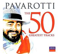50 Greatest Tracks by PAVAROTTI,LUCIANO [Audio CD] NEUF