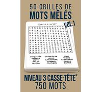 50 grilles de mots mêlés | Niveau 3 casse-tête*: Vol. 1 | 750 mots en tout genre | Format pratique 15 x 22 cm | De quoi occuper petits et grands !