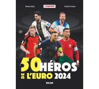 50 héros de l'Euro 2024