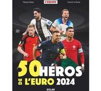 50 héros de l'Euro 2024