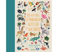 50 histoires d'animaux autour du monde - Angela McAllister - Gerfaut Eds Du - relié - Contes et légendes jeunesse
