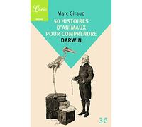 50 histoires d'animaux pour comprendre Darwin
