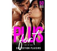 50 Histoires... Plus Fort - Collection Plaisirs - Auto-Édition - ebook (ePub) - Livre