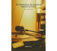 50 historias de nuestra banda sonora
