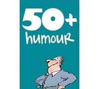 50+ humour Helen Exley (Auteur)