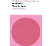 50 idées de physique quantique à connaître absolument