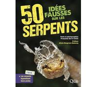 50 idées fausses sur les serpents