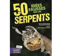 50 idées fausses sur les serpents