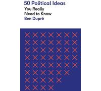 50 idées politiques à connaître absolument