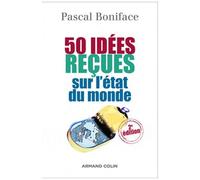 50 Idées Reçues Sur L'état Du Monde