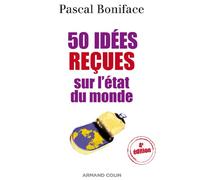 50 idées reçues sur l'état du monde