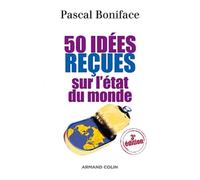 50 idées reçues sur l'état du monde