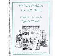 Sylvia Woods – 50 Irish Melodies for All Harps – Hal Leonard