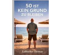 50 ist kein Grund zu bleiben
