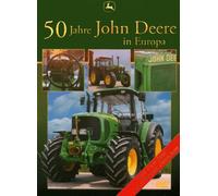 50 Jahre John Deere in Europa [Import]