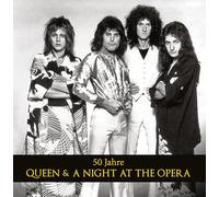 50 Jahre Queen & A Night At The Opera