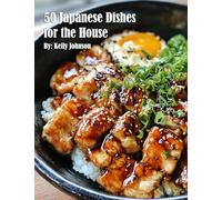 50 Japanese Dishes for the House