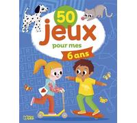 50 jeux pour mes 6 ans - Isabelle Jacqué - Lito - broché - Document jeunesse