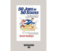 50 Jobs in 50 States: One Man's Journey of Discovery Across America