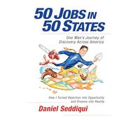 50 Jobs in 50 States: One Man's Journey of Discovery across America