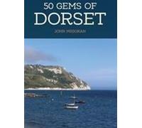 50 joyaux du Dorset