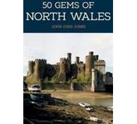 50 joyaux du nord du Pays de Galles