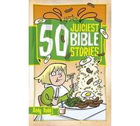 50 Juiciest Bible Stories (50s Series)