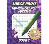 50 Large Font Number Search Puzzles for Adults Seniors Young Adults and Teens - Book 7: 1500 Numbers To Find, Large Print, Easy-to-Read Format, ... and problem-solving skills, Travel Game Gift