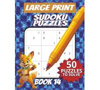 50 Large Font Sudoku Puzzles for Adults Seniors Young Adults and Teens - Book 14: Large Print, Easy-to-Read Format, Improve memory, focus, and problem-solving skills, Travel Game Gift
